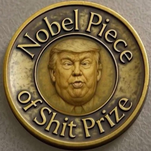 Nobel Piece of Shit Prize